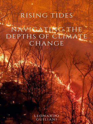cover image of Rising Tides  Navigating the Depths of Climate Change